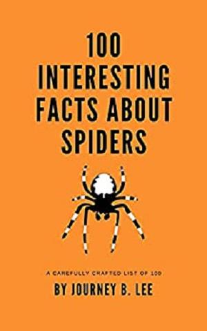 100 Interesting Facts About Spiders