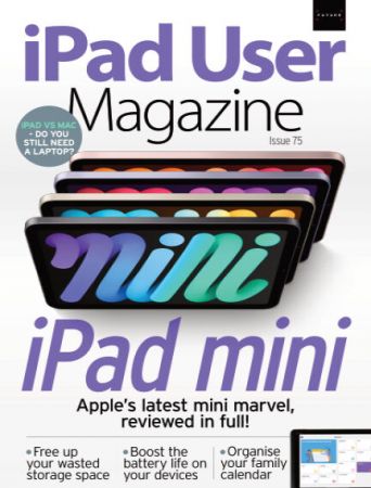 iPad User Magazine - Issue 75, 2021 (True PDF)