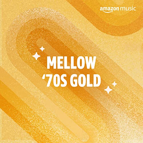 VA - Mellow ’70s Gold (2021)