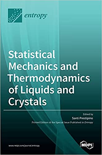 Statistical Mechanics and Thermodynamics of Liquids and Crystals