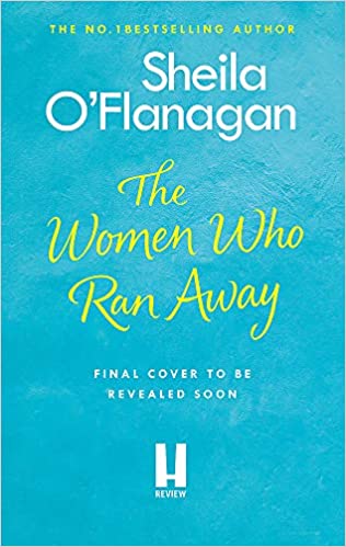 The Women Who Ran Away  And the secrets that followed them . . .