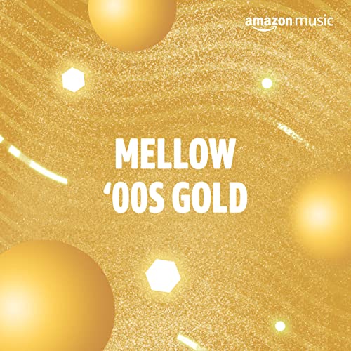 VA - Mellow ’00s Gold (2021)