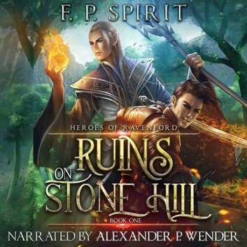 Ruins on Stone Hill (Heroes of Ravenford #1) Audiobook