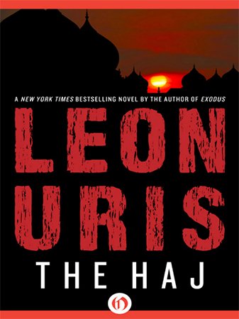 The Haj by Leon Uris