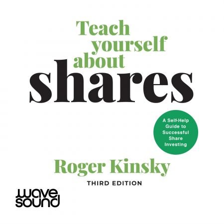 Teach Yourself About Shares: A Self-help Guide to Successful Share Investing Audiobook