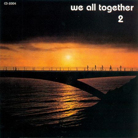 We All Together - We All Together 2 (1974) {1997, Reissue}