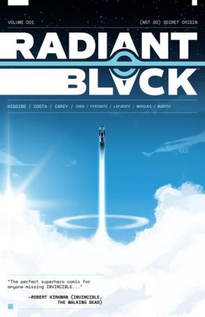Radiant Black Vol. 1 – (Not So) Secret Origin (TPB) (2021)