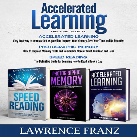 Accelerated Learning Series: 3 Book Series): Speed_reading, Photographic Memory... Audiobook