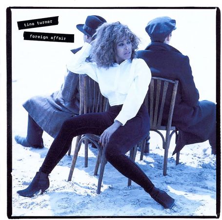 Tina Turner - Foreign Affair (Super Deluxe Edition) (1989/2021)