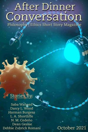 After Dinner Conversation: Philosophy | Short Story Magazine - October 2021