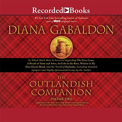 The Outlandish Companion: Companion to The Fiery Cross, A Breath of Snow and Ashes, An Echo in the Bone, Vol. 2 (Audiobook)