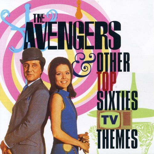 VA - The Avengers &amp; Other Top Sixties TV Themes (1998)