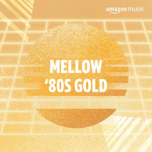 VA – Mellow '80s Gold (2021)