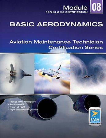 Basic Aerodynamics: Module 8 (B1/B2)