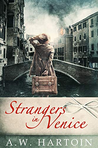 Strangers in Venice: A gripping WW2 novel (A Stella Bled Thriller)