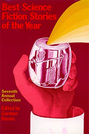 Best Science Fiction Stories of the Year: Seventh Annual Collection