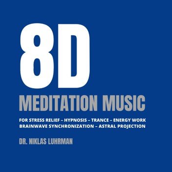 8D Meditation Music: For Stress Relief, Hypnosis, Trance, Energy Work, Brainwave Synchronization, Astral Projection Audiobook