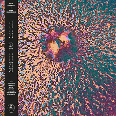 Nick Garbett &amp; Mike Majkowski - The Glider (2021) FLAC