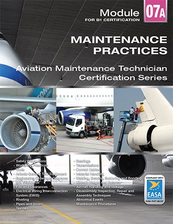 EASA Part 66 Module 07A B1: Maintenance Practices