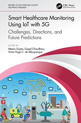 Smart Healthcare Monitoring Using IoT with 5G  Challenges, Directions, and Future Predictions