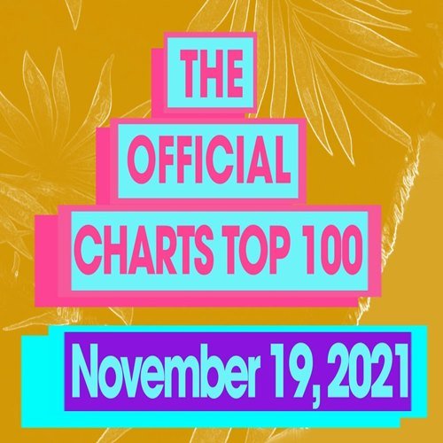The Official UK Top 100 Singles Chart 19 November 2021