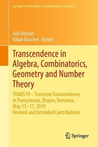 Transcendence in Algebra, Combinatorics, Geometry and Number Theory