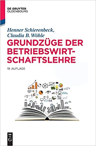 Grundzüge Der Betriebswirtschaftslehre/ Fundamentals of Business Administration (De Gruyter Studium)