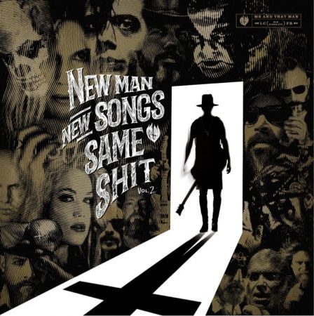 Me and That Man - New Man, New Songs, Same Shit, Vol. 2 (2021)