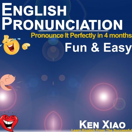 English Pronunciation: Pronounce It Perfectly in 4 months Fun &amp; Easy Audiobook