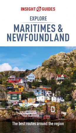Insight Guides Explore Maritimes &amp; Newfoundland (Travel Guide eBook)