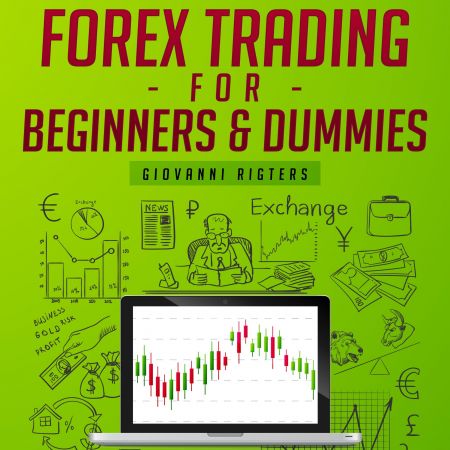 Forex Trading for Beginners &amp; Dummies Audiobook