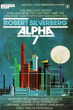 Alpha 7 by Robert Silverberg