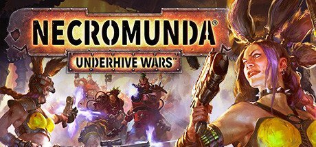 Necromunda Underhive Wars v1.4.4.2-CODEX