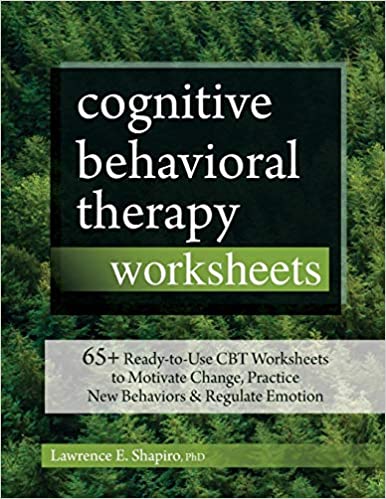 Cognitive Behavioral Therapy Worksheets  65+ Ready-to-Use CBT Worksheets to Motivate Change, Prac...