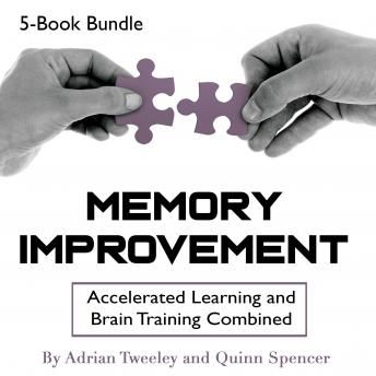 Memory Improvement: Accelerated Learning and Brain Training Combined Audiobook