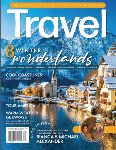 Travel, Taste and Tour - Winter 2021