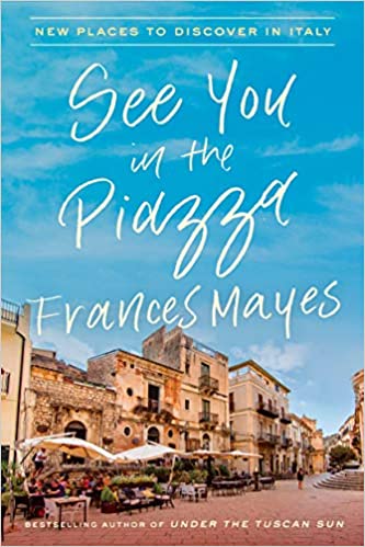 See You in the Piazza: New Places to Discover in ItalyTrue EPUB