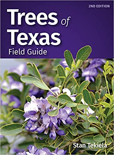 Trees of Texas Field Guide (Tree Identification Guides), 2nd Edition