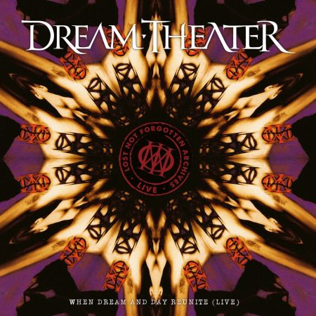 Dream Theater - Lost Not Forgotten Archives: When Dream &amp; Day Reunite (Live) (2005/2021)