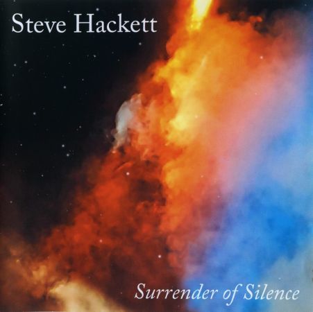 Steve Hackett - Surrender Of Silence (2021) {CD-Rip} *PROPER*