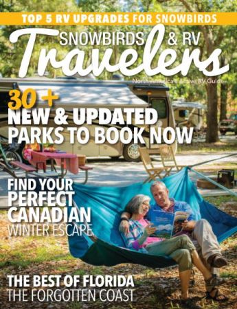 Snowbirds &amp; RV Travelers - October 2021