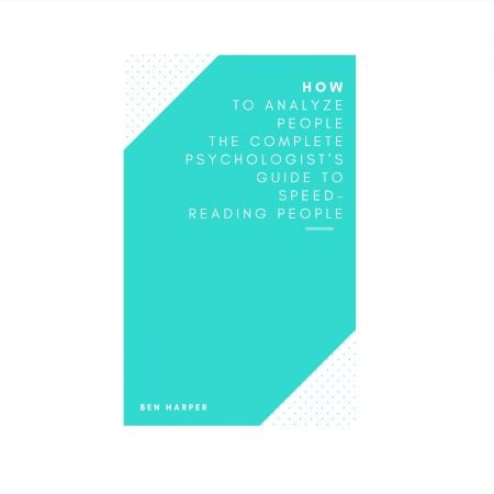 How to Analyze People The Complete Psychologist’s Guide to Speed-Reading People Audiobook