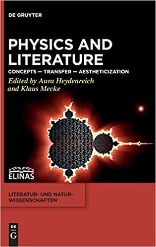 Physics and Literature: Concepts - Transfer - Aestheticization