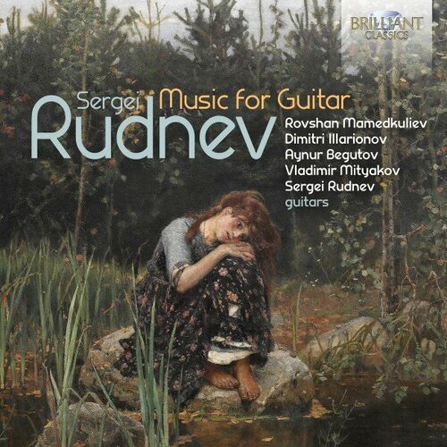 Sergei Rudnev - Rudnev: Music for Guitar (2022)