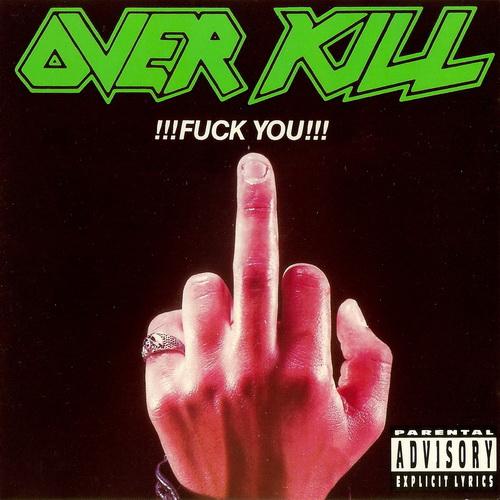 Overkill - !!!Fuck You!!! (1990)EP
