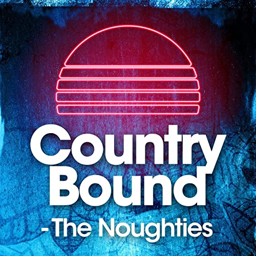 VA - Country Bound – The Noughties (2022)