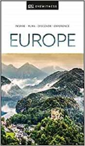 DK Eyewitness Europe (DK Eyewitness Travel Guide) (TruePDF)