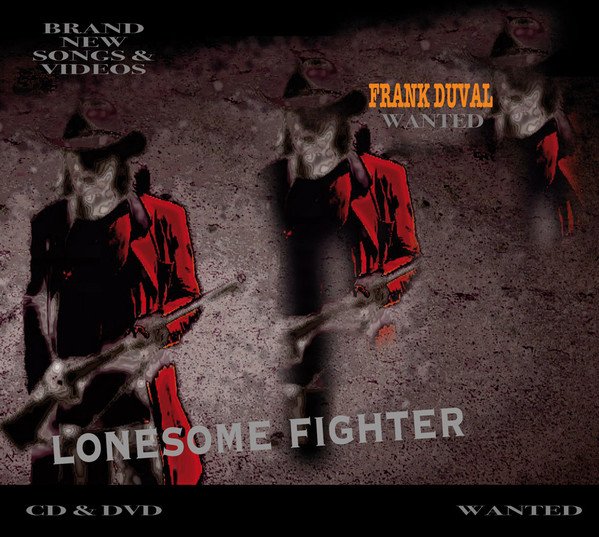 Frank Duval – Lonesome Fighter 2021