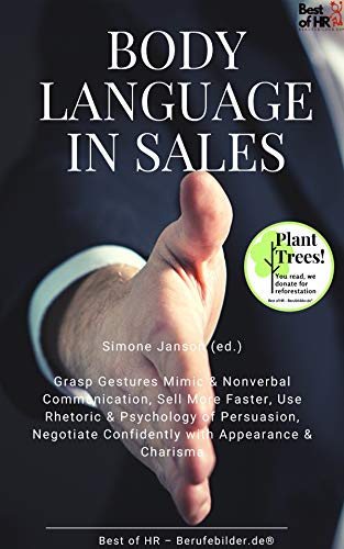 Body Language in Sales: Grasp Gestures Mimic &amp; Nonverbal Communication, Sell More Faster