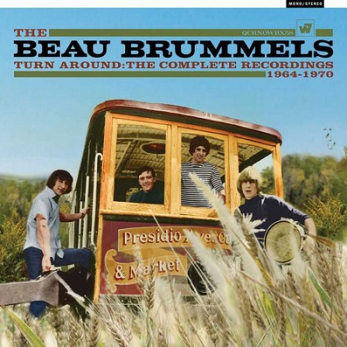 The Beau Brummels - Turn Around: The Complete Recordings 1964-1970 (Remastered) (2021)